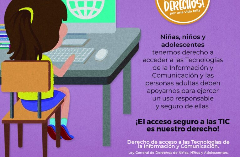 Niñas, niños y adolescentes tienen derecho a acceder a Tecnologías de la Información y Comunicación