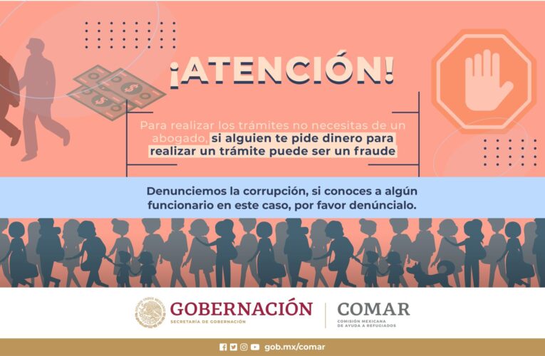 Todos los trámites en la Comisión Mexicana de Ayuda a Refugiados sin excepción son GRATUITOS.