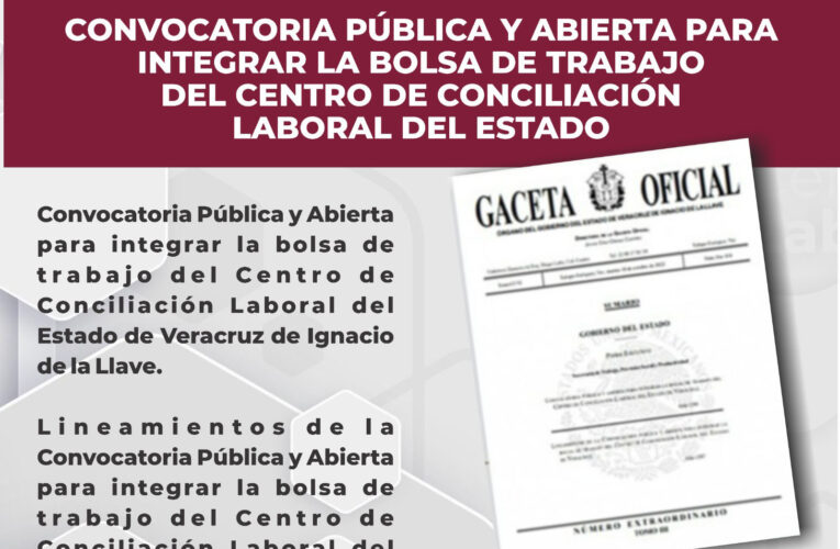 Te interesa formar parte de la bolsa de trabajo del Centro de Conciliación Laboral del Estado de Veracruz.